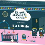 Blanc Manger Coco - Extension 3 - La Pilule (spéciale Jeunes Parents)