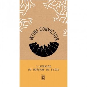 Intime conviction : L'affaire du bouchon de liège - Fika - Jeu coopératif