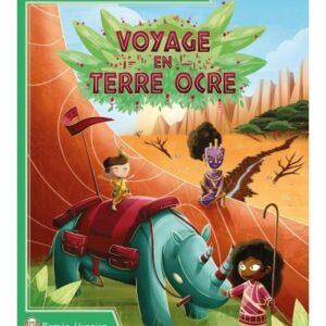 Ma première aventure : Voyage en terre ocre