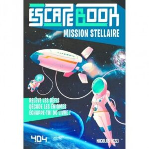 Escape book junior : Mission stellaire - 404 éditions - Livre-jeu