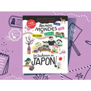 Les mini mondes Japon 1-3 ans - Carnet d'activités autour du voyage