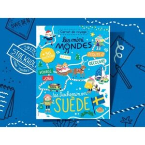 Les mini mondes Suède 4-7 ans - Carnet d'activités autour du voyage