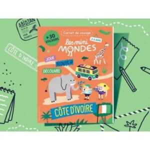 Les mini mondes Côte d'ivoire 2-3 ans - Carnet d'activités autour du voyage
