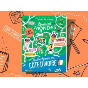 Les mini mondes Côte d'ivoire 4-7 ans - Carnet d'activités voyage