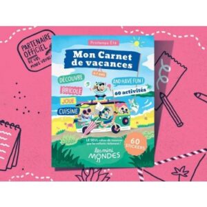 Les mini mondes - Mon carnet de vacances - Printemps-été