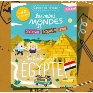 Les mini mondes Égypte 1-3 ans - Carnet d'activités autour du voyage