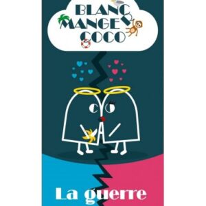Blanc Manger Coco - Tome 6 - La guerre des sexes