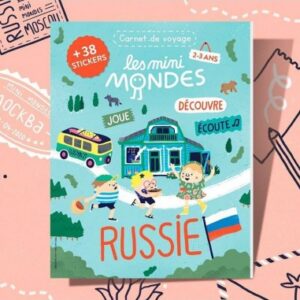 Les mini mondes Russie 2-3 ans - Carnet d'activités autour du voyage