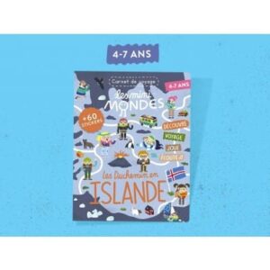 Les mini mondes Islande 4-7 ans - Cahier d'activités voyage