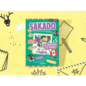 Les mini mondes - Sakado Canada 8-11 ans - Magazine d'aventures