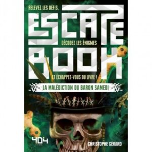 Escape book : La malédiction du baron samedi - 404 éditions