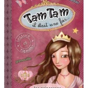 Tam Tam Il était une fois les Princesses
