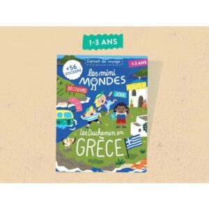 Les mini mondes Grèce 1-3 ans - Carnet de voyage ludique