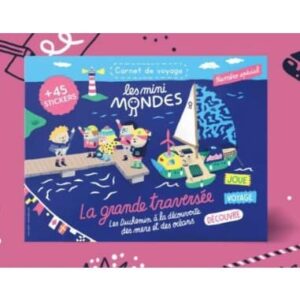Les mini mondes - La grande traversée (Abîmé)