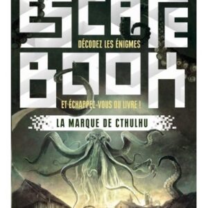Escape book : La marque de Cthulhu